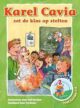Boek en luister-cd: Karel Cavia zet de klas op stelten Deel II